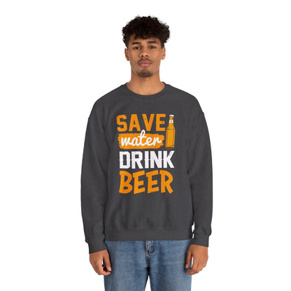 Save Water Drink Beer Crewneck Sweatshirt The Devil's Pickle