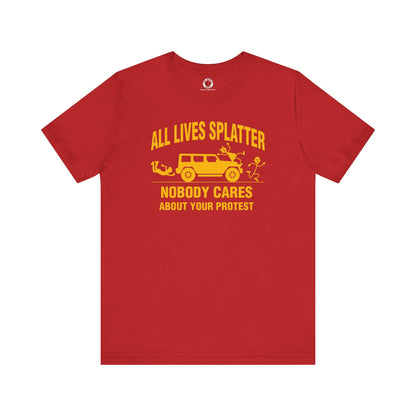 All Lives Splatter T-Shirt The Devil's Pickle