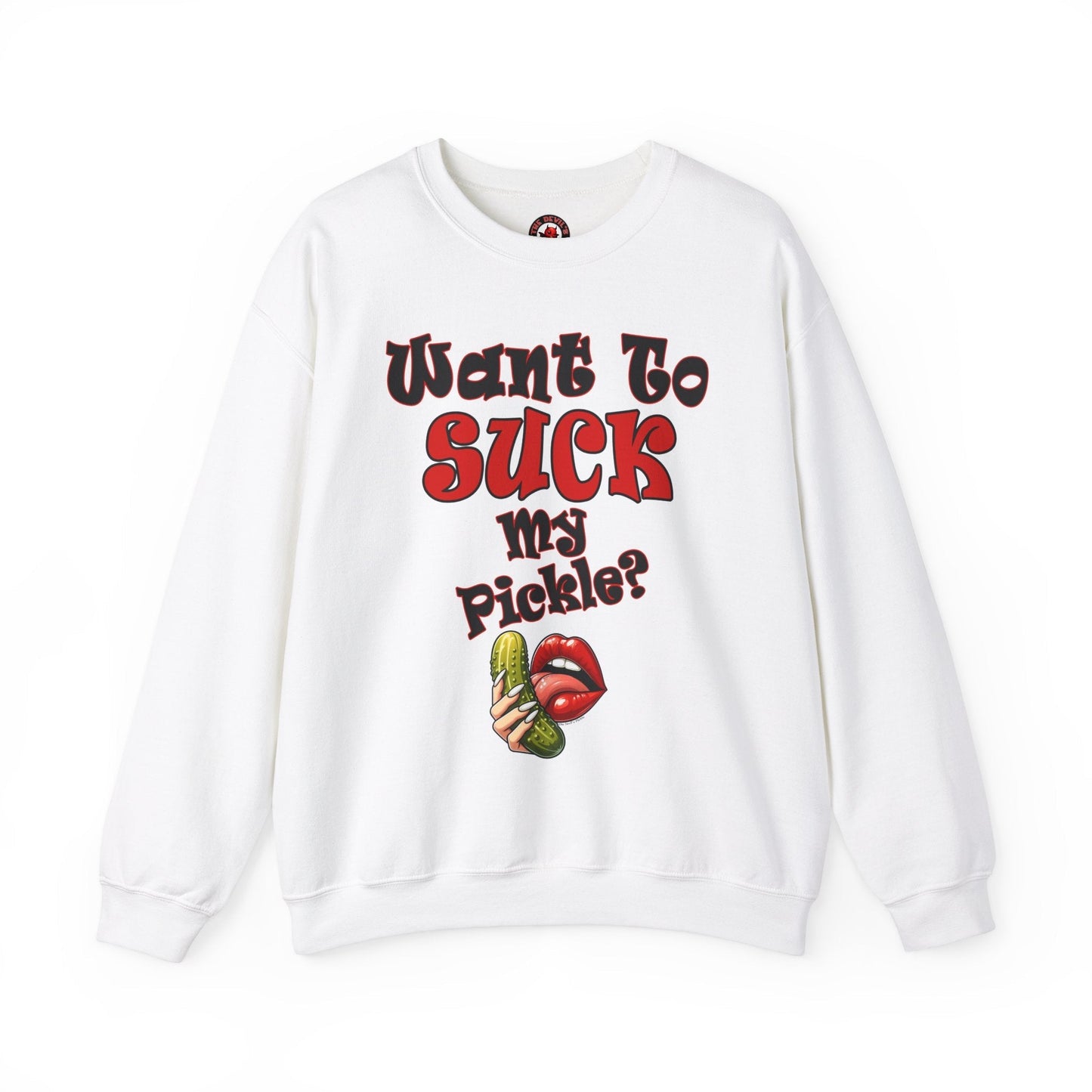 Want To Suck My Pickle Crewneck Sweatshirt The Devil's Pickle