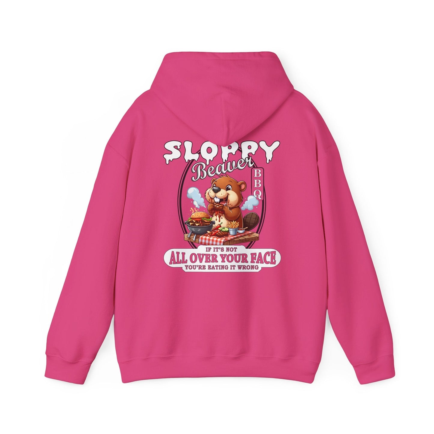 Sloppy Beaver BBQ Back Hooded Sweatshirt The Devil's Pickle