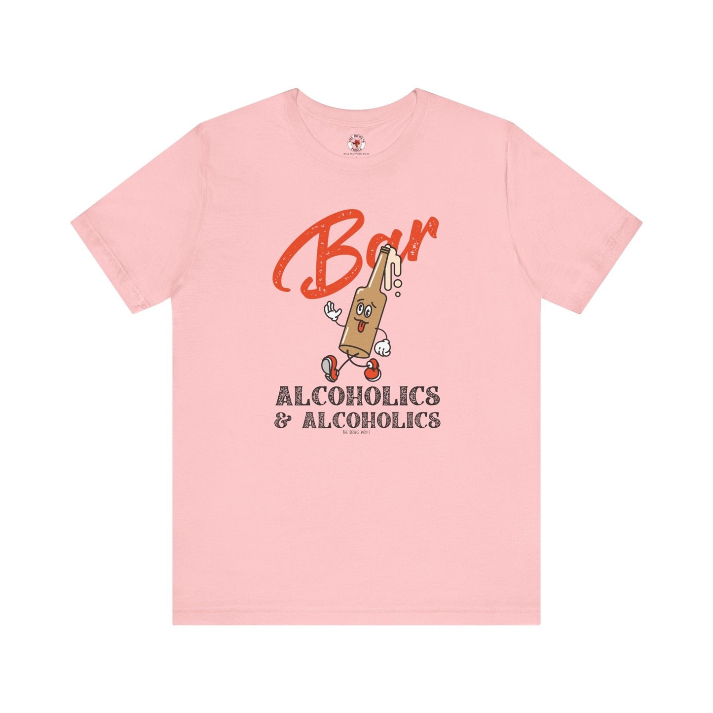 Bar Alcoholics & Alcoholics T-Shirt The Devil's Pickle
