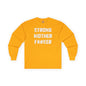 Strong Mother F*#ker Long Sleeve Tee The Devil's Pickle