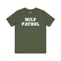 MILF Patrol T-Shirt The Devil's Pickle