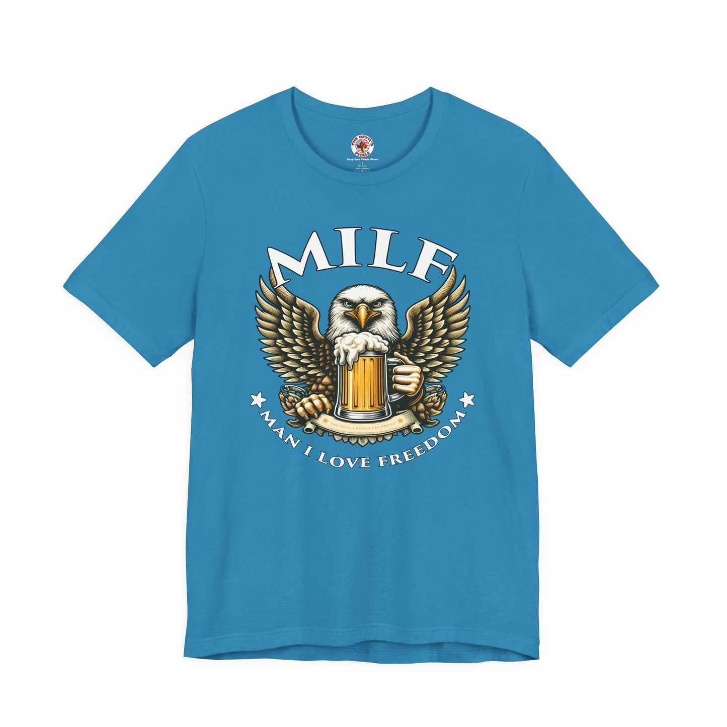 Man I Love Freedom T-Shirt The Devil's Pickle