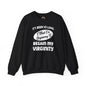 It's Been So Long I Think I'm Beginning To Regain My Virginity Crewneck Sweatshirt The Devil's Pickle