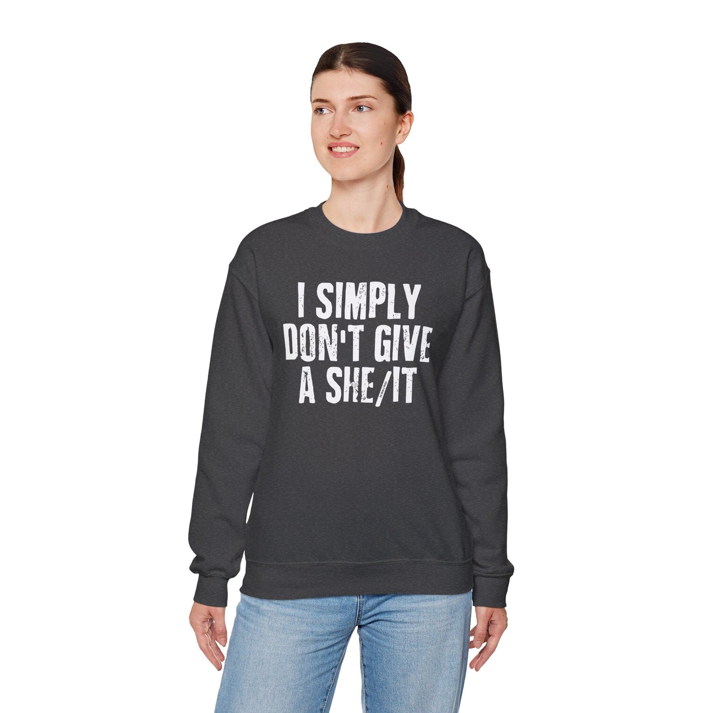 I Simply Don't Give A She/It Crewneck Sweatshirt The Devil's Pickle