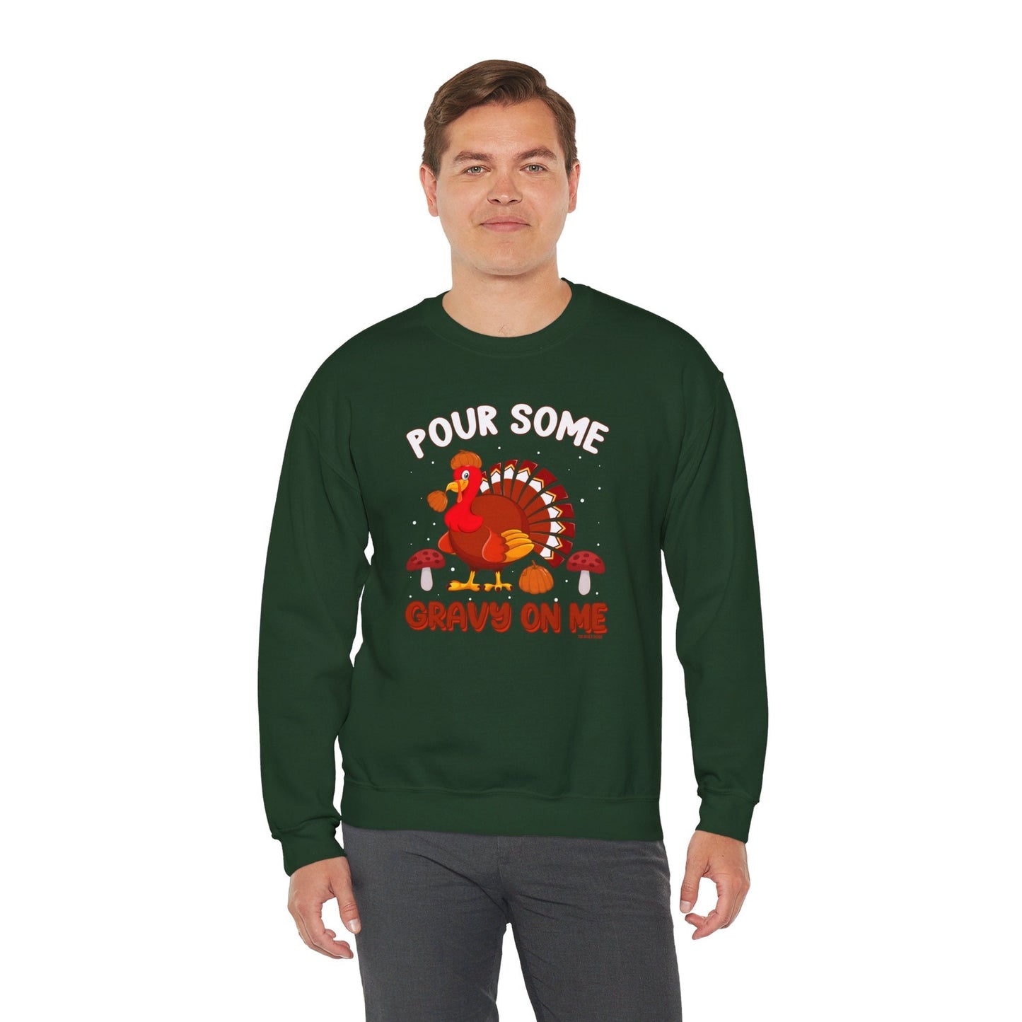 Pour Some Gravy On Me Crewneck Sweatshirt The Devil's Pickle