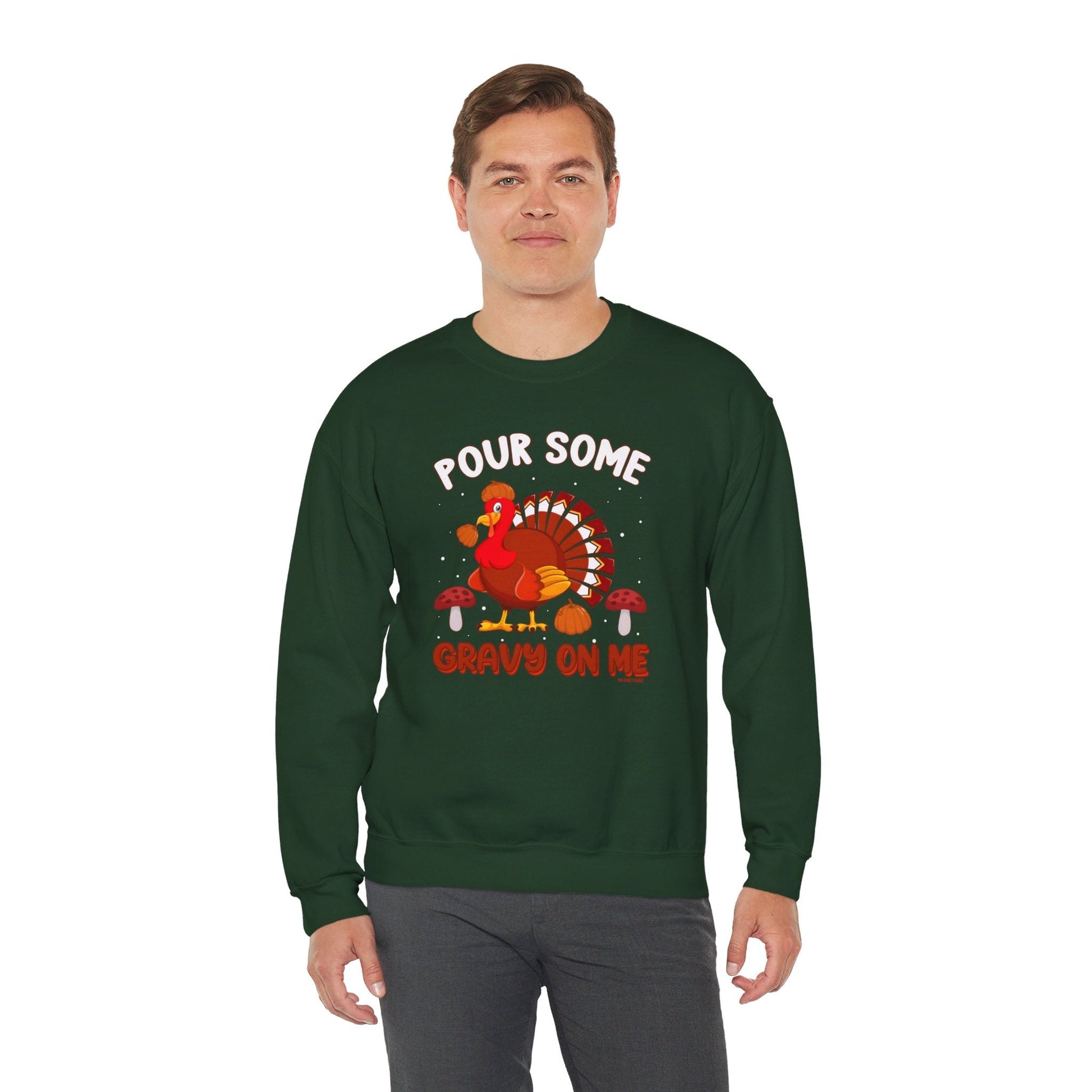 Pour Some Gravy On Me Crewneck Sweatshirt The Devil's Pickle
