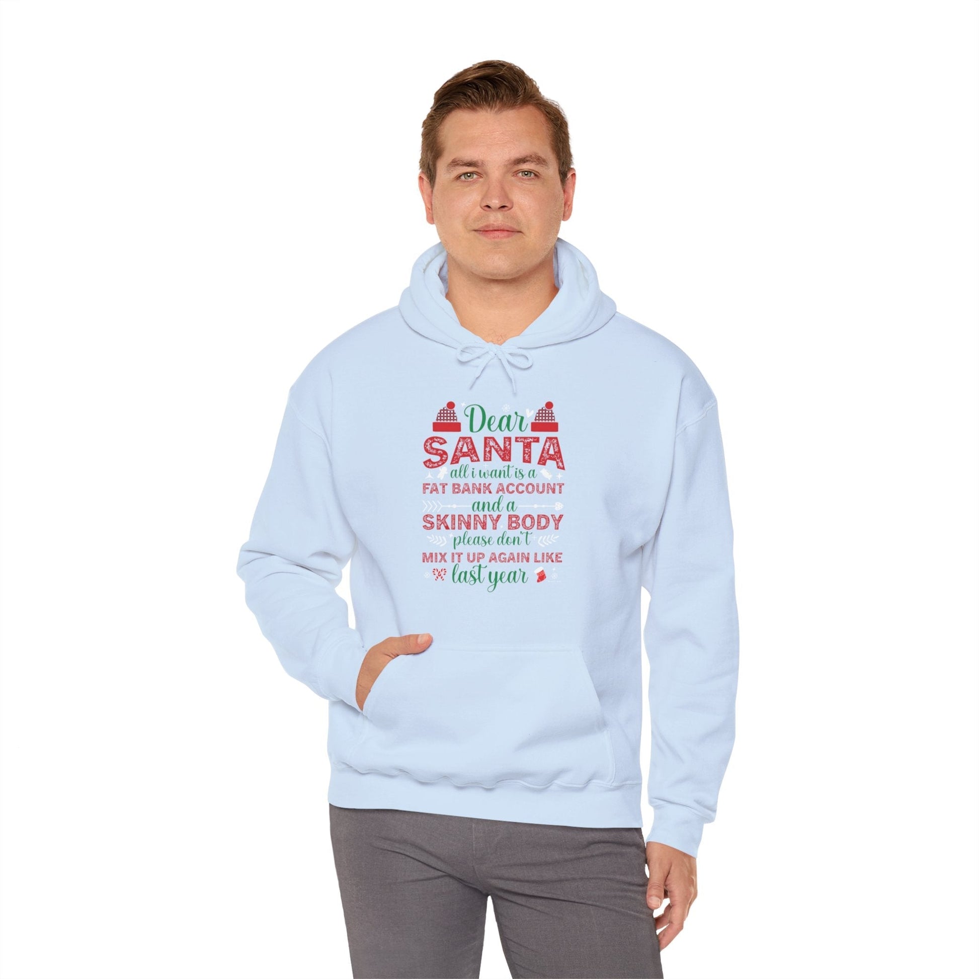 Dear Santa All I Want Is a Fat Bank Account Hooded Sweatshirt The Devil's Pickle
