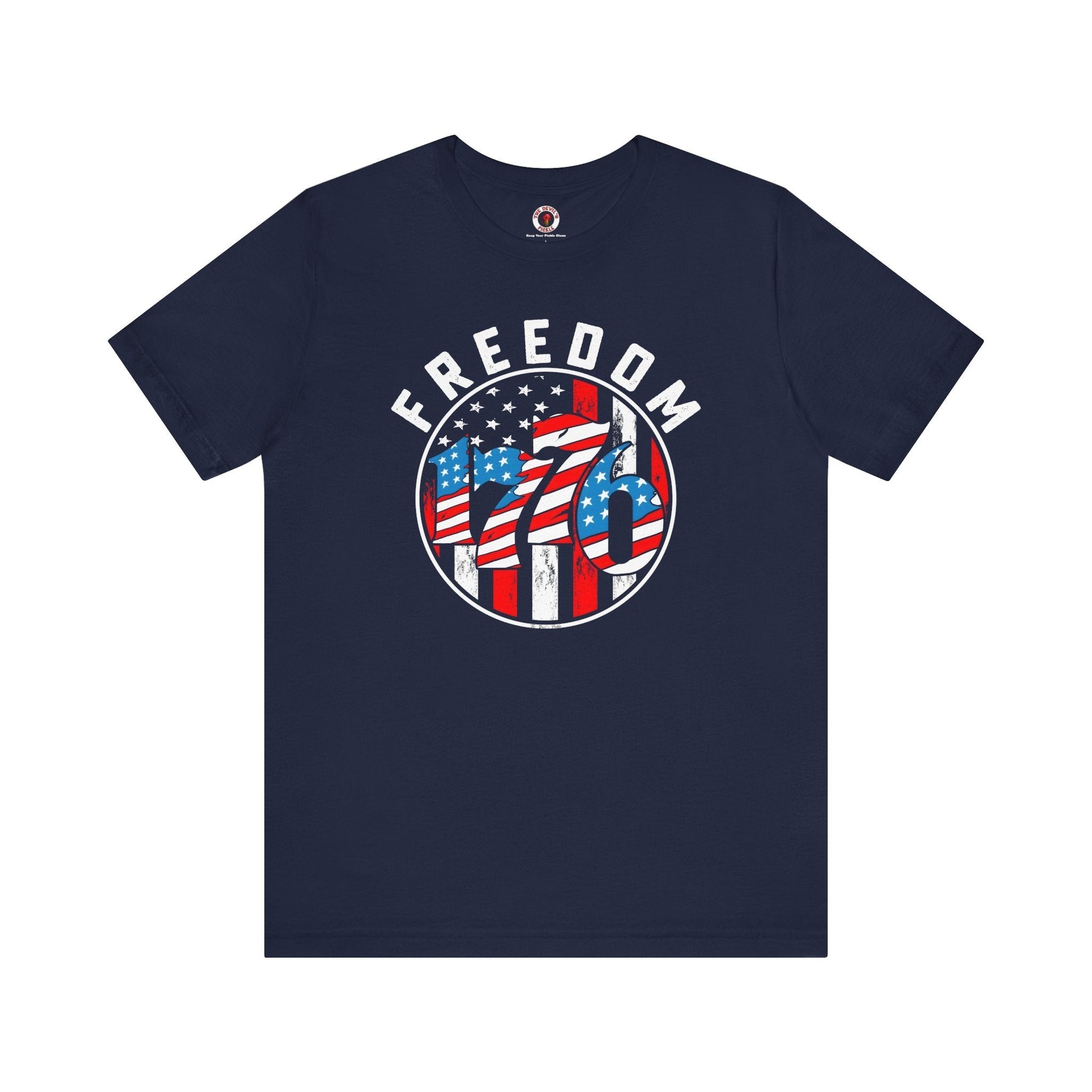 Freedom 1776 T-Shirt The Devil's Pickle