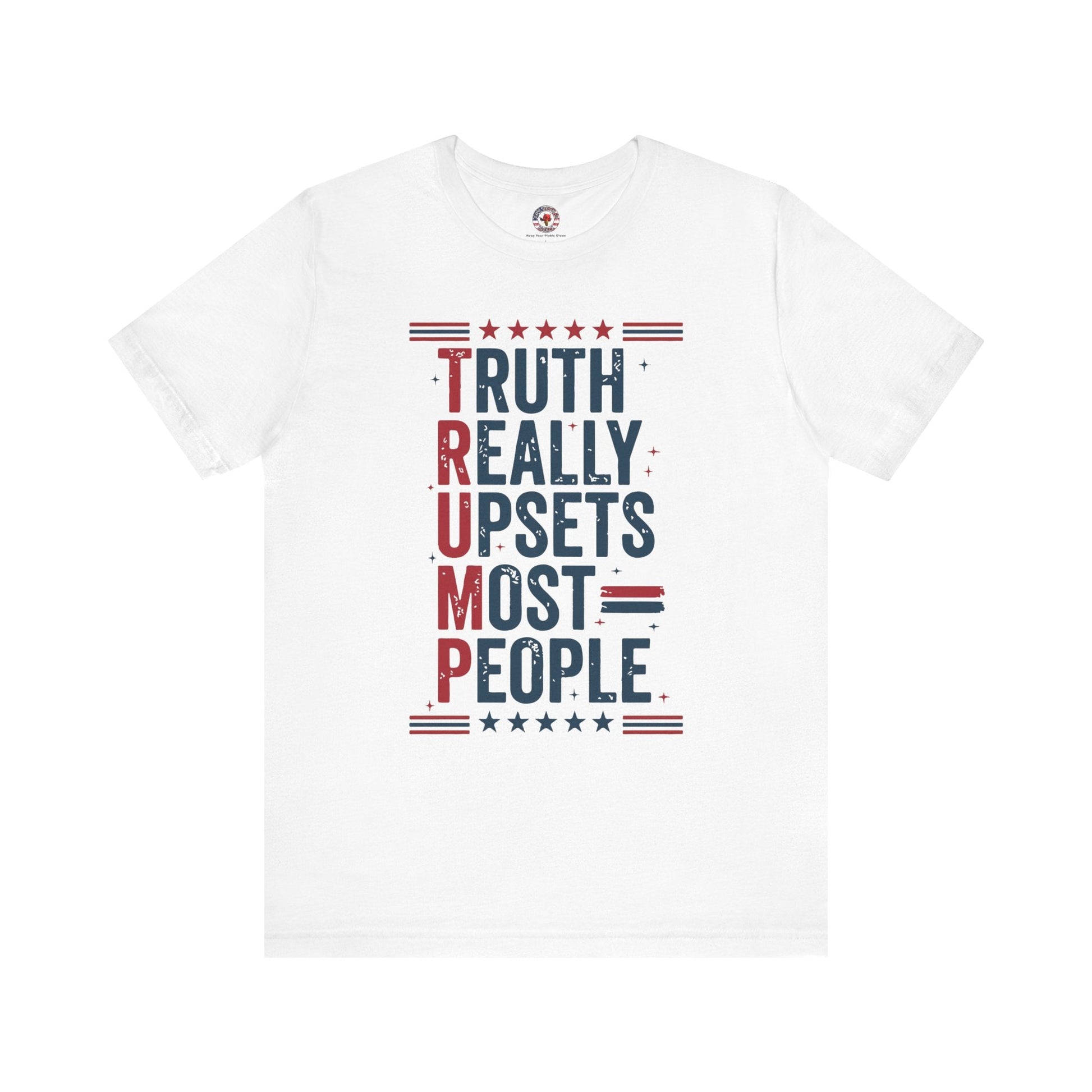 Truth Really Upsets Most People T-Shirt The Devil's Pickle