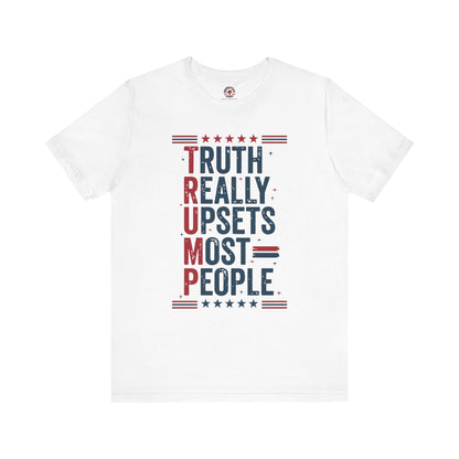 Truth Really Upsets Most People T-Shirt The Devil's Pickle