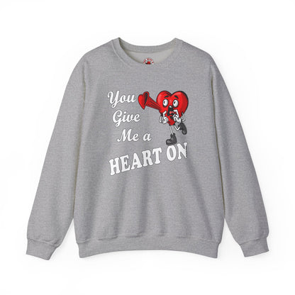 You Give Me A Heart On Crewneck Sweatshirt The Devil's Pickle