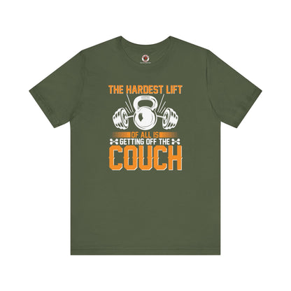 The Hardest Lift Of All Is Getting Off The Couch T-Shirt The Devil's Pickle