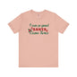 I'm So Good Santa Came Twice T-Shirt The Devil's Pickle
