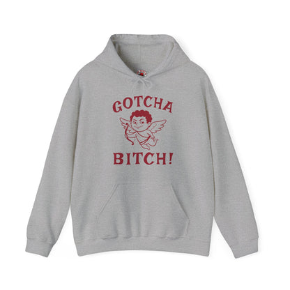 Gotcha Bitch Hooded Sweatshirt The Devil's Pickle