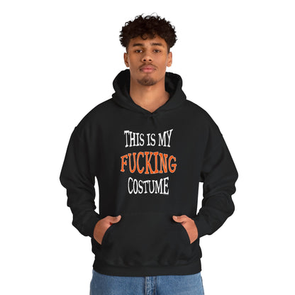 This Is My Fucking Costume Hooded Sweatshirt The Devil's Pickle