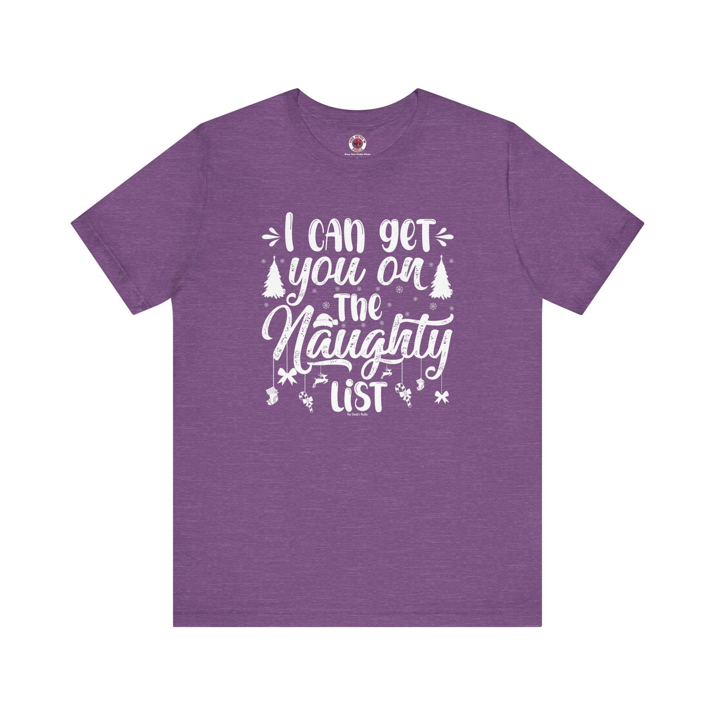 I Can Get You On The Naughty List T-Shirt The Devil's Pickle