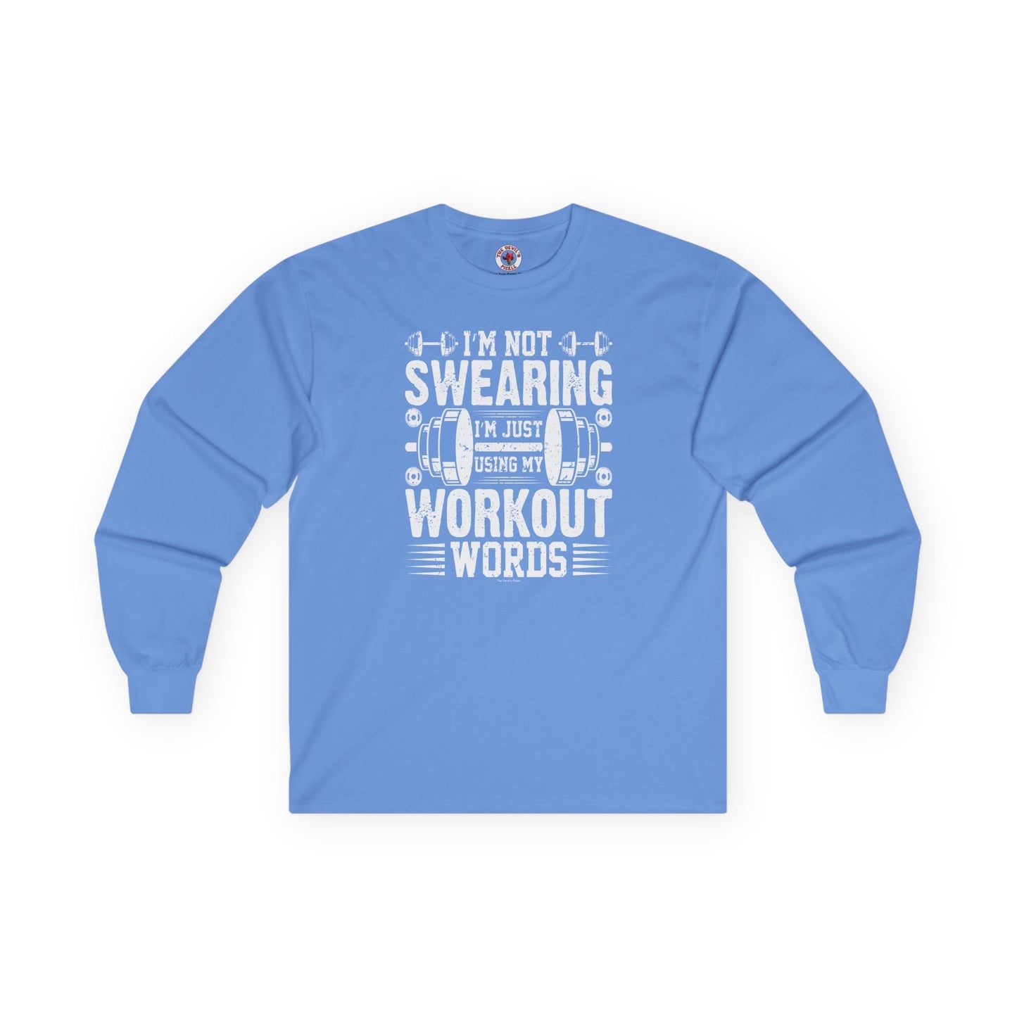 I'm Not Swearing Long Sleeve Tee The Devil's Pickle