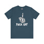 Fuck Off Finger T-Shirt The Devil's Pickle