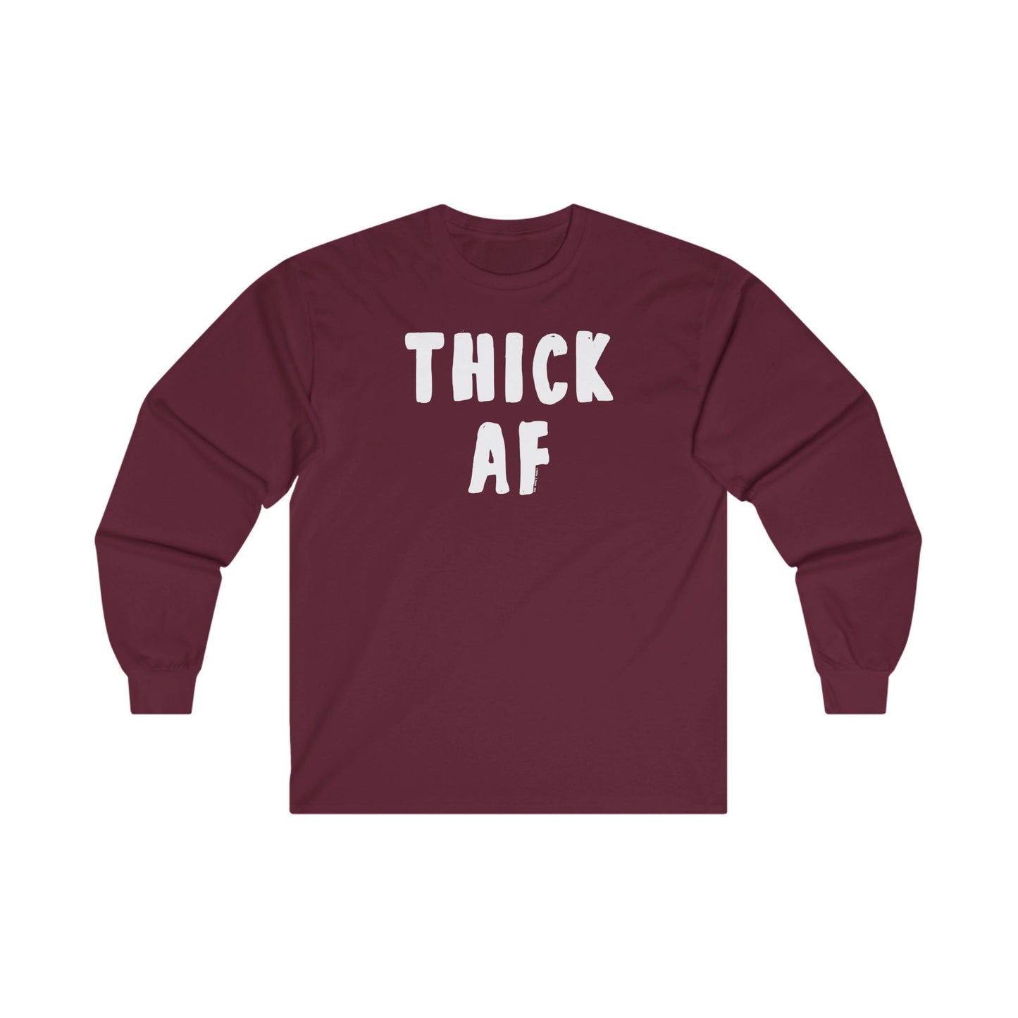 Thick AF Long Sleeve Tee The Devil's Pickle