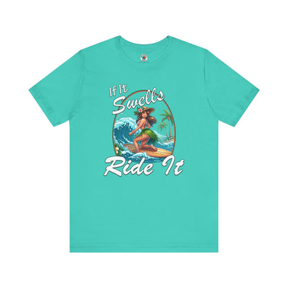 If It Swells Ride it T-Shirt The Devil's Pickle