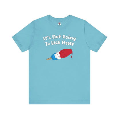 It's Not Going To Lick Itself T-Shirt The Devil's Pickle
