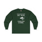 I'm So Good With My Rod Long Sleeve Tee The Devil's Pickle