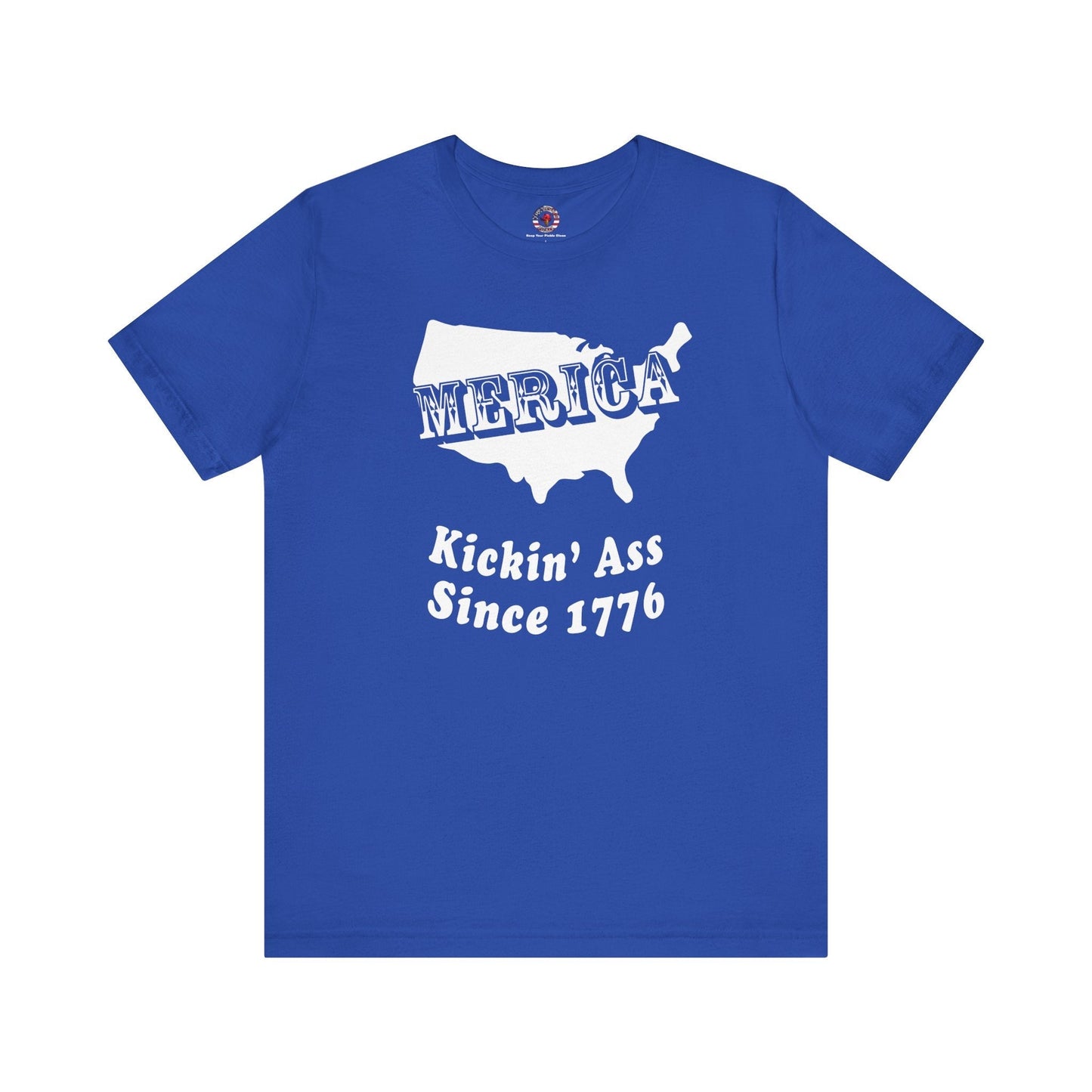 MERICA Kickin' Ass Since 1776 T-Shirt The Devil's Pickle