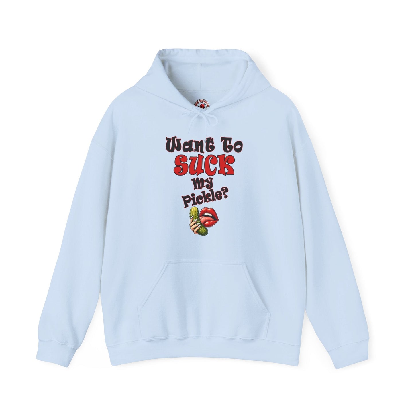 Want To Suck My Pickle Hooded Sweatshirt The Devil's Pickle