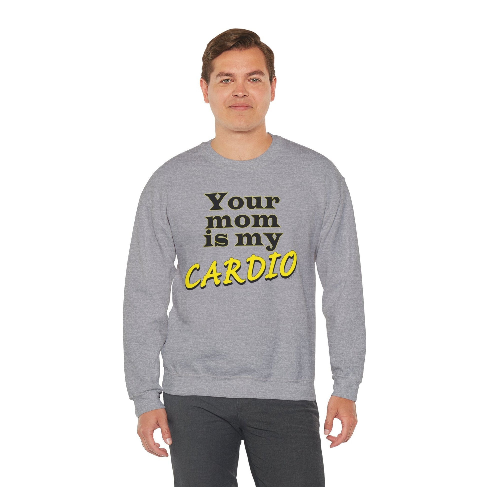 Your Mom is My Cardio Crewneck Sweatshirt The Devil's Pickle