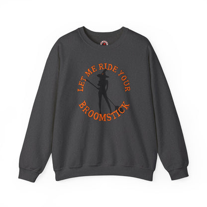 Let Me Ride Your Broomstick Crewneck Sweatshirt The Devil's Pickle