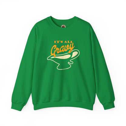 It's All Gravy Crewneck Sweatshirt