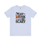 Eat Drink and Be Scary T-Shirt The Devil's Pickle