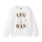 Leg Man Crewneck Sweatshirt The Devil's Pickle