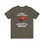 I Wish I had Money T-Shirt The Devil's Pickle