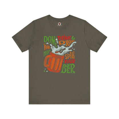 Don't Drink and Drive T-Shirt The Devil's Pickle