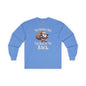 You Should See The Size Of My Sack Long Sleeve Tee