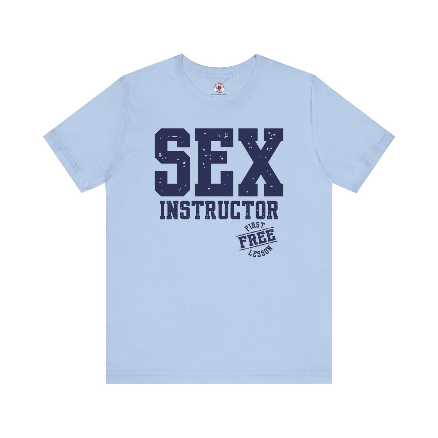Sex Instructor T-Shirt The Devil's Pickle