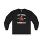 Stop Staring At My Breasts Long Sleeve Tee The Devil's Pickle
