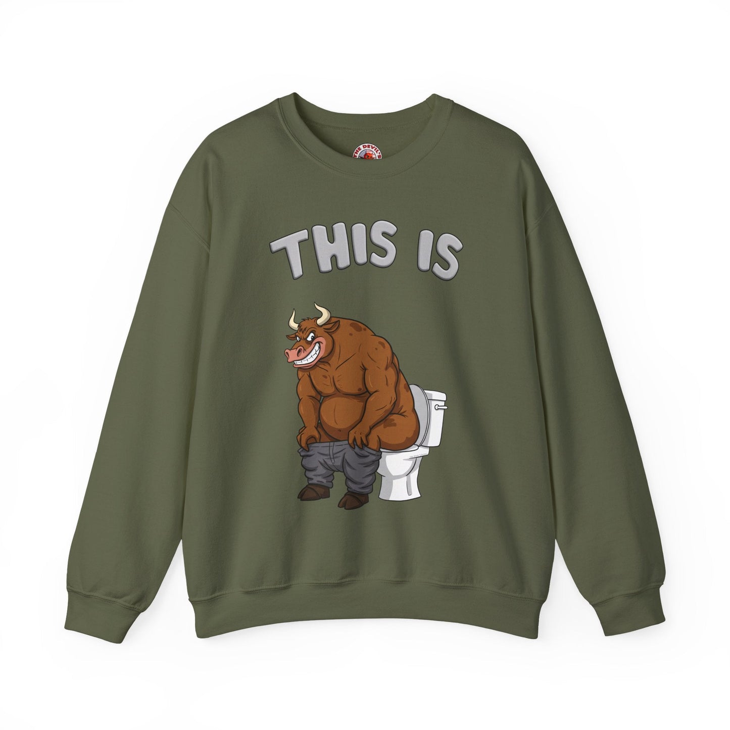 This Is Bullshit Crewneck Sweatshirt The Devil's Pickle