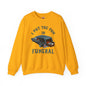I Put The Fun In Funeral Crewneck Sweatshirt The Devil's Pickle