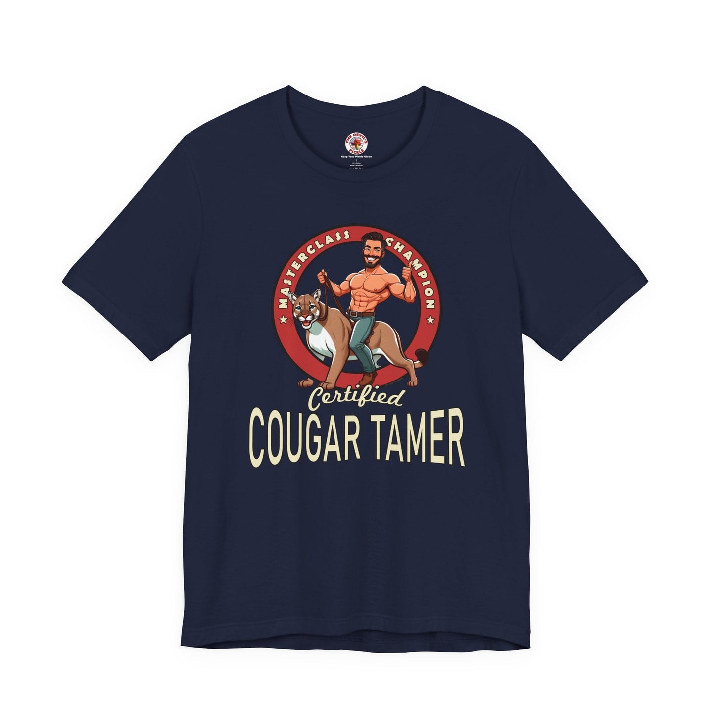 Certified Cougar Tamer T-Shirt The Devil's Pickle