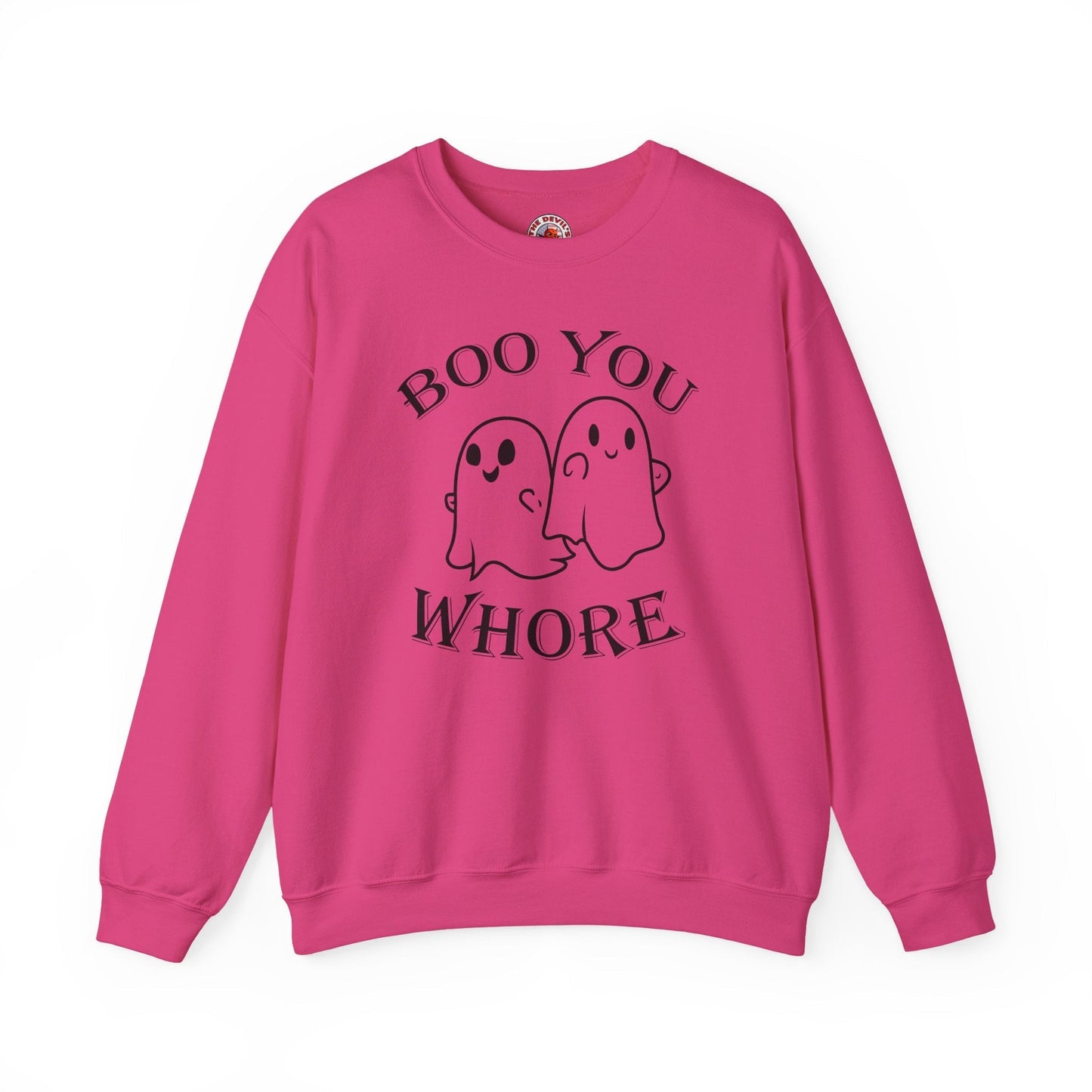 Boo You Whore Crewneck Sweatshirt The Devil's Pickle