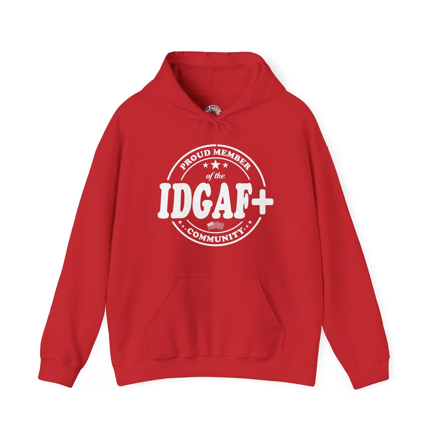 Proud Member of The IDGAF+ Community Hooded Sweatshirt The Devil's Pickle