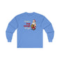 I Have A Huge Package For You Long Sleeve Tee The Devil's Pickle