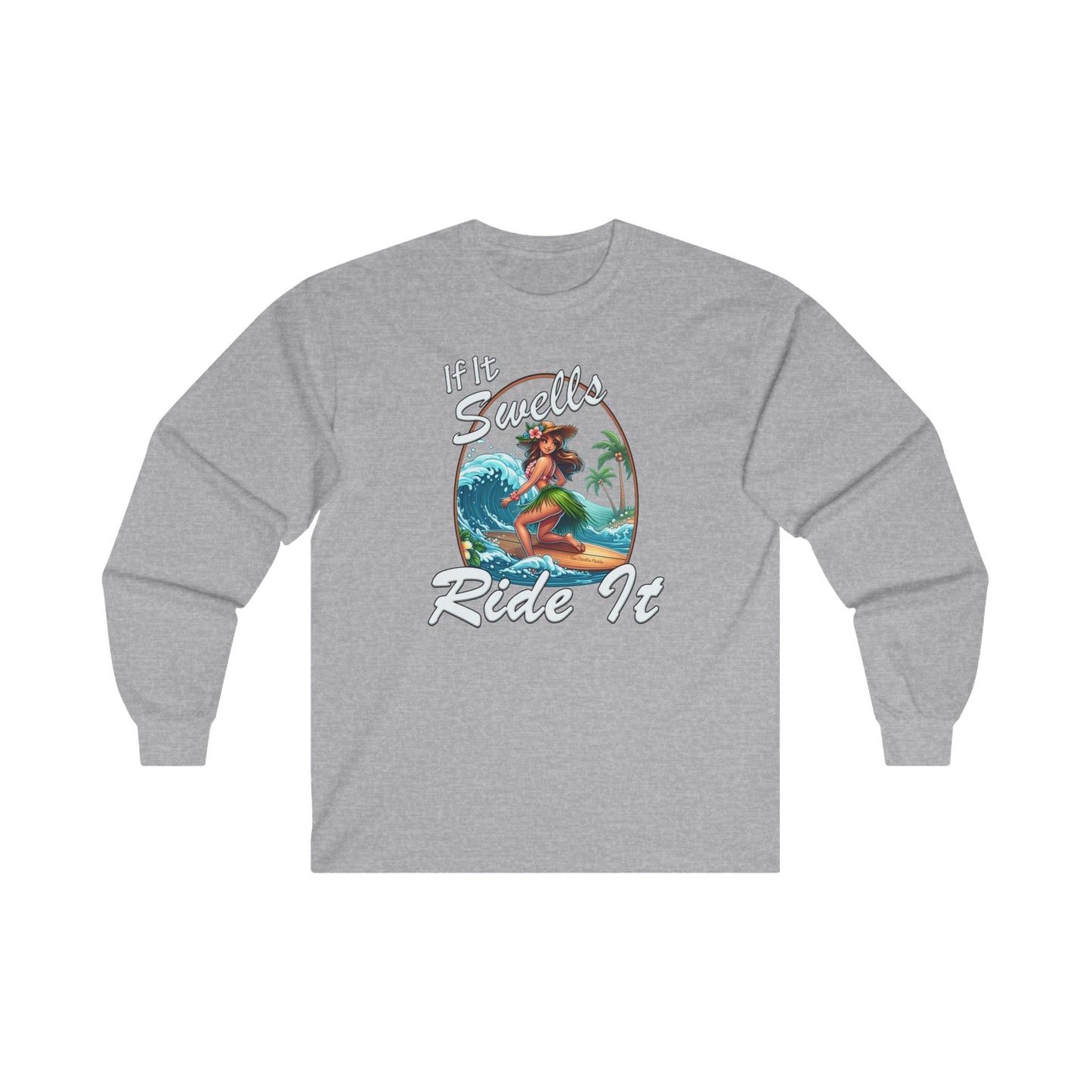 If It Swells Ride It Long Sleeve Tee The Devil's Pickle
