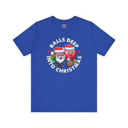 Balls Deep Into Christmas T-Shirt. The Devil's Pickle