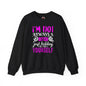 I'm Not Always A Bitch Crewneck Sweatshirt The Devil's Pickle