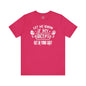 Let Me Know If My Biceps Get In Your Way T-Shirt The Devil's Pickle